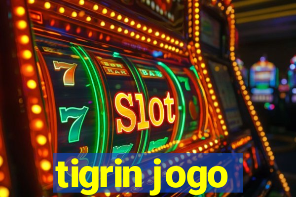 tigrin jogo